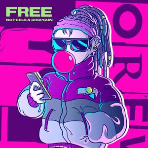 Free (feat. Dropgun & Vhask)