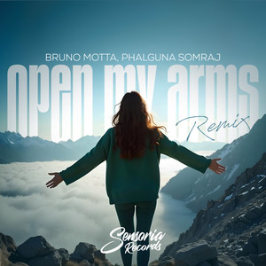 Open My Arms (Bruno Motta Remix)