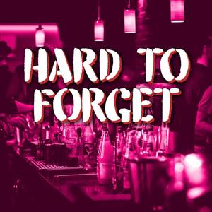 Hard To Forget (Originally Performed by Sam Hunt) (Inst.)