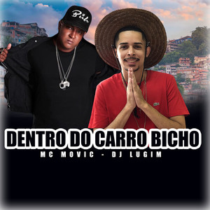 Dentro do Carro Bicho (Explicit)