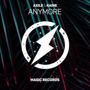 Anymore (feat. Kaine) [Explicit]