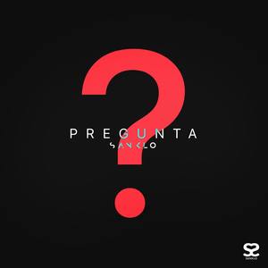 Pregunta (feat. Sanklo)