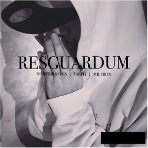 Resguardum (2015) [feat. Mr. Iron]