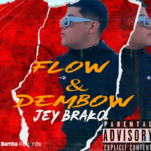 Flow y Dembow (Explicit)