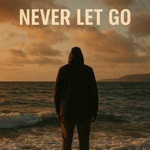 Never Let Go (Instrumental Version)