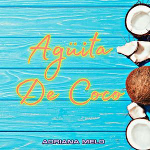 Agüita de coco (Explicit)