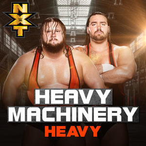 WWE: Heavy (Heavy Machinery)