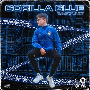 Gorilla Glue (feat. PHXNTOM BEATz) (Explicit)