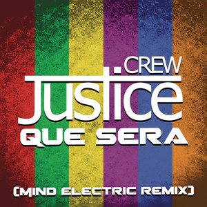 Que Sera (Mind Electric Remix)