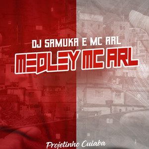 Medley MC ARL (Explicit)