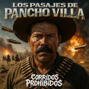Los Pasajes De Pancho Villa