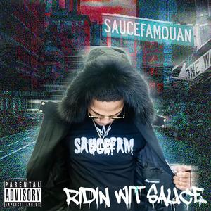 Riding Wit Sauce (Explicit)