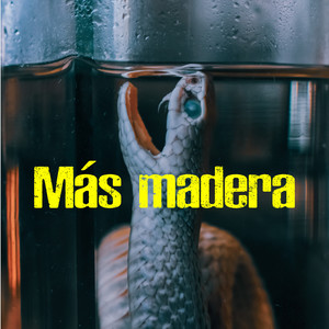 Más madera