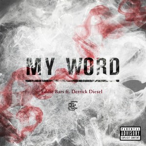 My Word (Explicit)