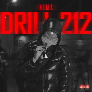 DRILL 212 (feat. Nima) [Explicit]