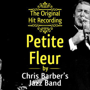 The Original Hit Recording - Petite Fleur