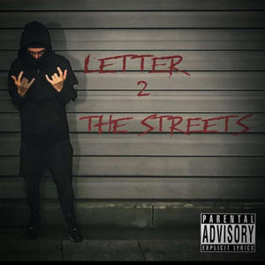 Letter 2 The Streets (Explicit)