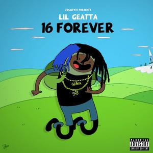 16 Forever (Explicit)