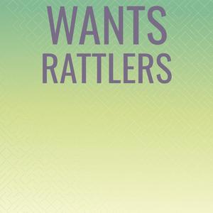 Wants Rattlers