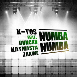 Numba Numba(feat. Duncan, KayMasta & Zakwe)