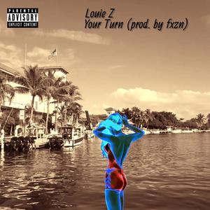 Your Turn (Explicit)