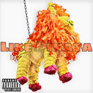 De Leon - Like Pinata (Explicit)