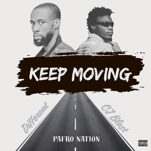 Keep Moving (Explicit)