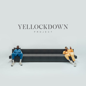 Yellockdown Project (Explicit)