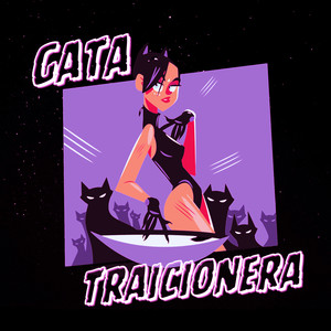 Gata Traicionera (Explicit)