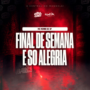 Final De Semana É Só Alegria