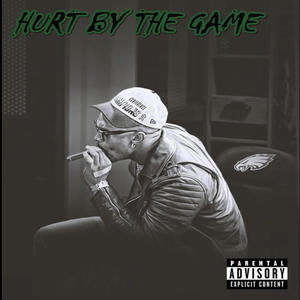 Hurt By The Game (Explicit)