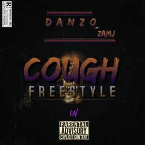 Cough Freestyle (feat. Zamj) [Explicit]