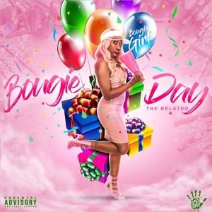 Bougie Day: The Belated (Explicit)