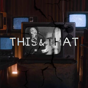 This & That (qylcoreXvujimm) [Explicit]