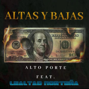 Altas Y Bajas (feat. Alto Porte)