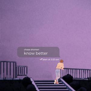 Know Better (Explicit)