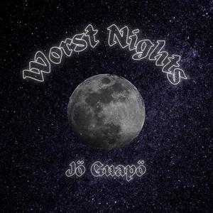 Worst Nights (Explicit)