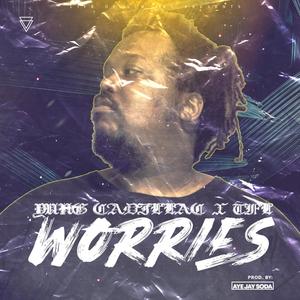 Worries (feat. TFL)