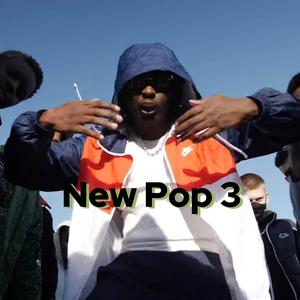 New Pop 3 (feat. Ouss) (Explicit)