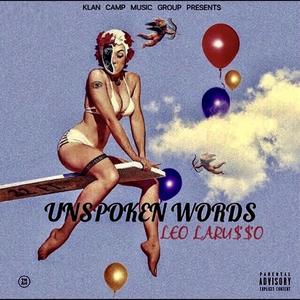 Unspoken Words (Explicit)