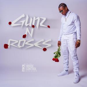 Gunz N Roses (Explicit)