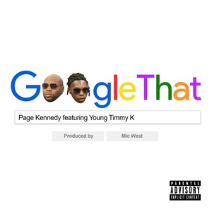 Google That (feat. Young Timmy K) [Explicit]