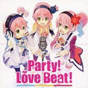 Party! Love Beat! / 想っている ずっと・・・