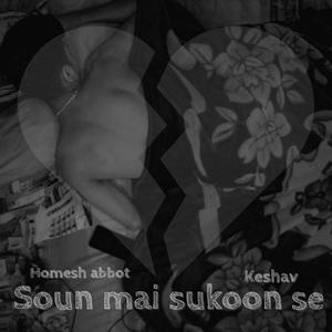 Soun mai sukoon se (feat. Keshav)