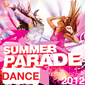 SUMMER DANCE PARADE 2012