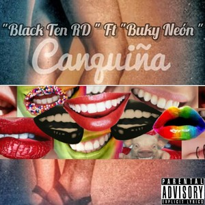 Canquiña (feat. The Buky Neón) [Explicit]