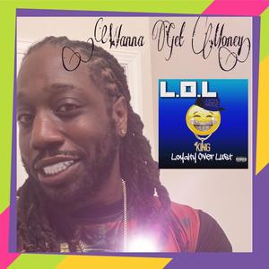 Wanna Get Money (Explicit)