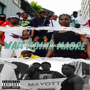 Wam moina maoré (feat. Maitre Kong) [Explicit]