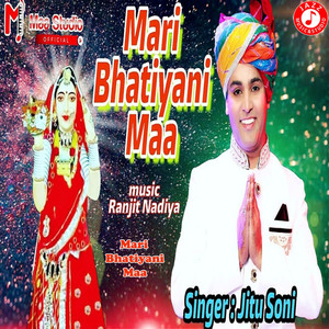 Mari Bhatiyani Maa - Single