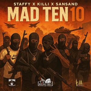 Mad Ten 10 (feat. Killi & Sansand) (Explicit)